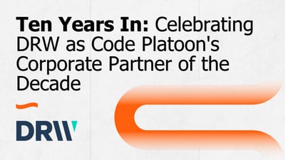 Ten Years In: Celebrating DRW as Code Platoon's Corporate Partner of the Decade