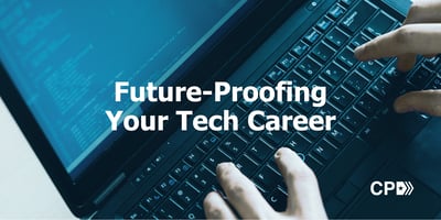 Future-Proofing Your Tech Career