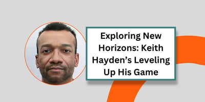 Exploring New Horizons: Keith Hayden’s Leveling Up His Game