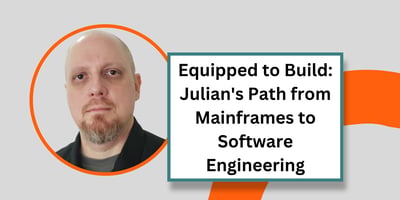 Equipped to Build: Julian's Path from Mainframes to Software Engineering