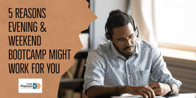 5 Reasons to Join Code Platoon’s Evening & Weekend Bootcamp