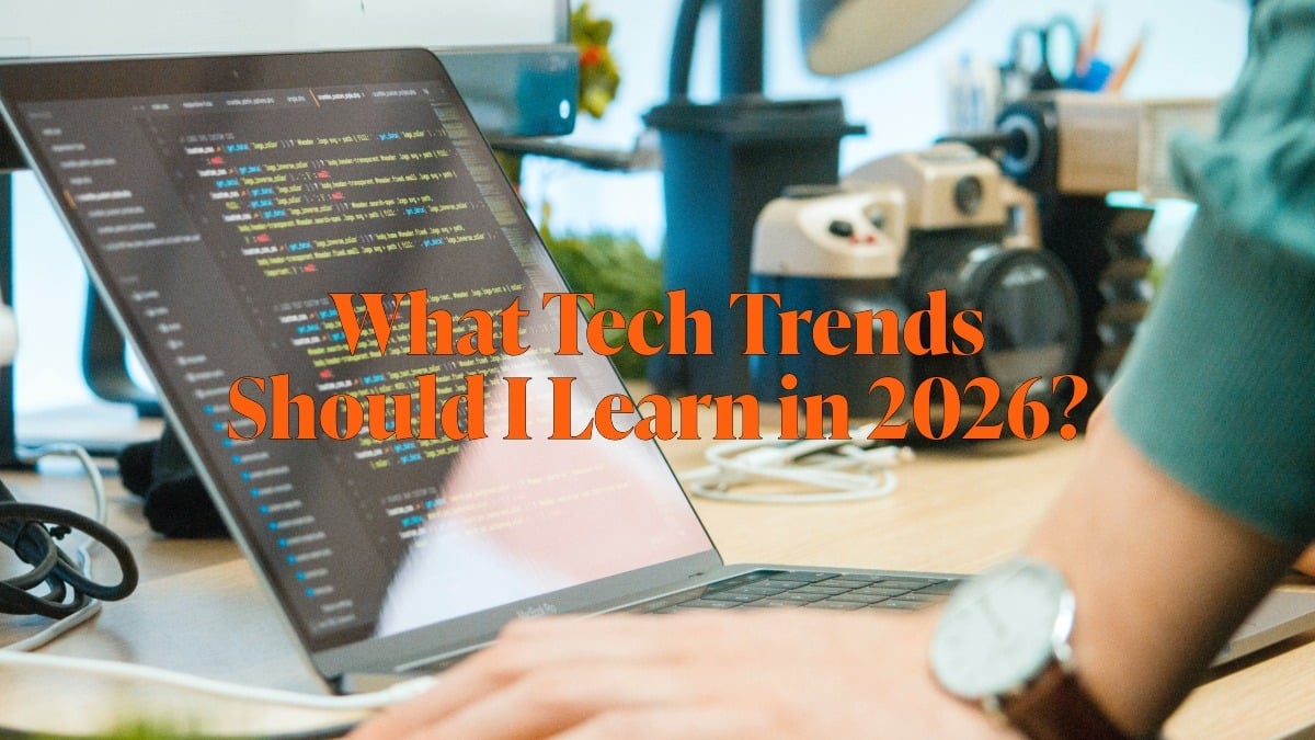 What tech trends should I learn in 2026