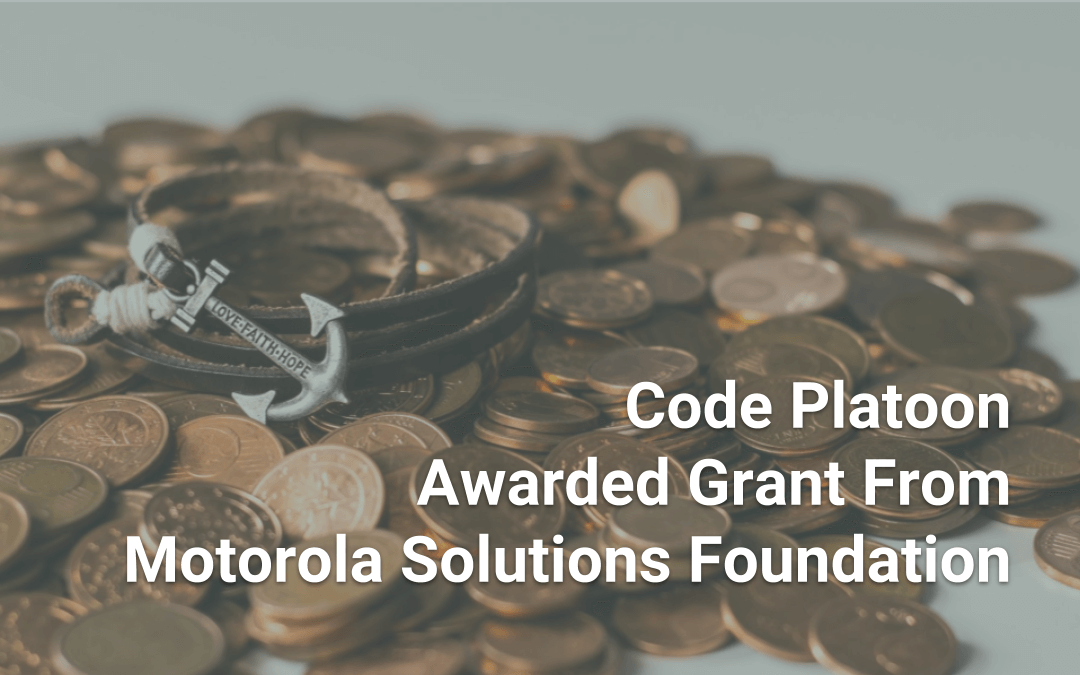 Code Platoon Awarded Grant From Motorola Solutions Foundation