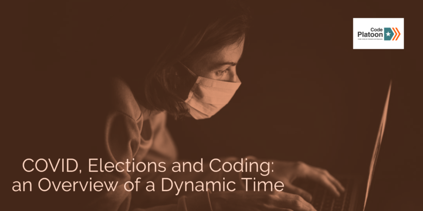 Covid Elections and Coding
