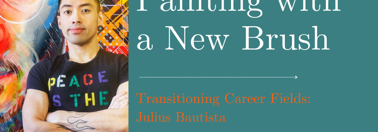 Transitioning Career Fields Julius Bautista