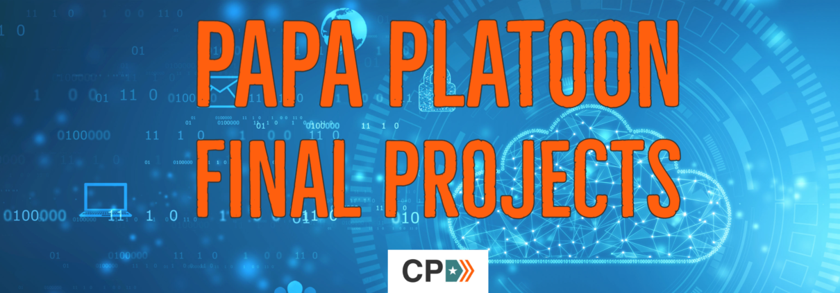 Papa Platoon Final Projects